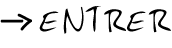 Entrer
